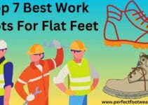 Find Your Best Work Boot For Flat Feet – Our Top 7 Picks