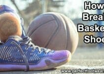How To Break In Basketball Shoes: A Detailed Guide