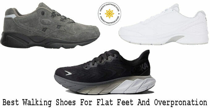 Top 10 Best Walking Shoes for Flat Feet and Overpronation