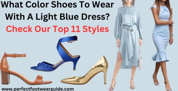 What color shoes to wear with a light blue dress