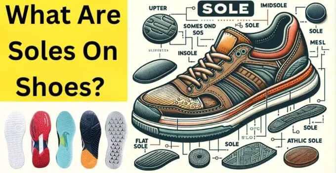 What are soles on shoes