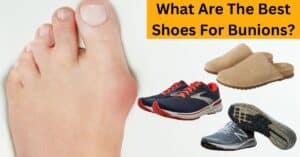 What are the best shoes for bunions?